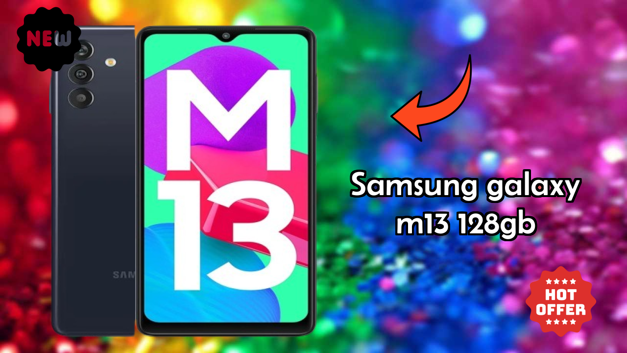 Samsung Samsung Galaxy M13 128GB - Price Dropped to ₹13,999 Today!