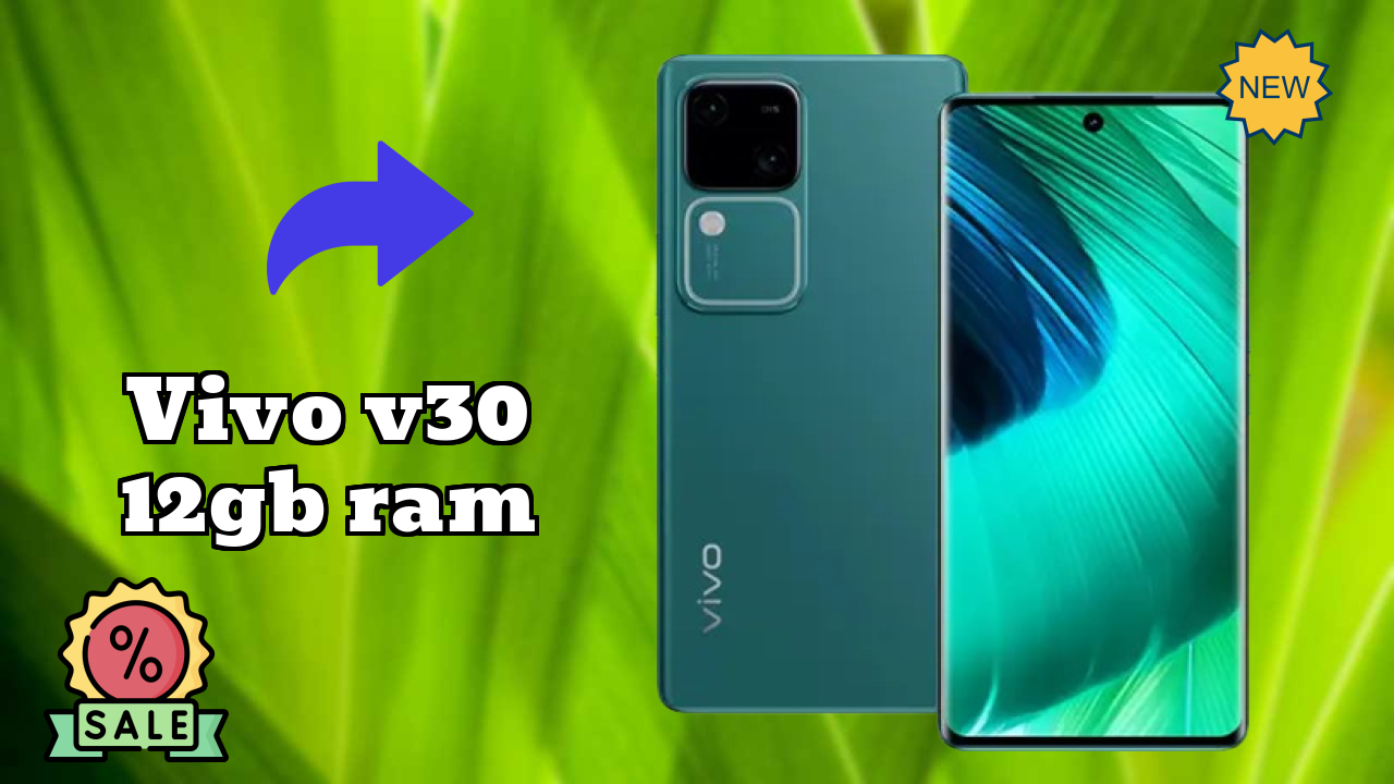 Vivo V30 12GB RAM vs Competitors: Best Budget Winner
