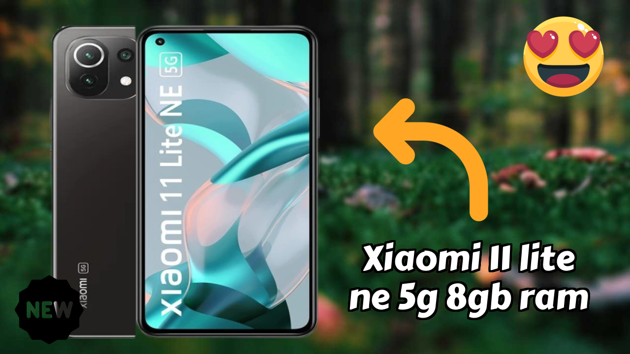 Xiaomi 11 Lite NE 5G 8GB RAM vs Samsung Galaxy: Which is Better?
