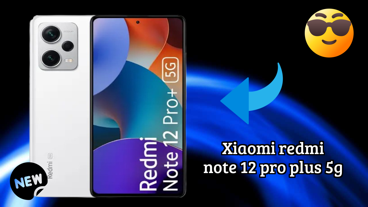 Xiaomi Redmi Note 12 Pro Plus 5G Price Analysis: ₹27,499 Good Investment?